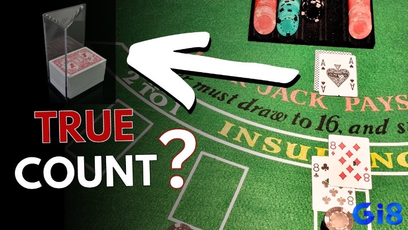 True Count ảnh hưởng trực tiếp đến chiến lược và mức cược trong cách đếm bài Blackjack 2025.