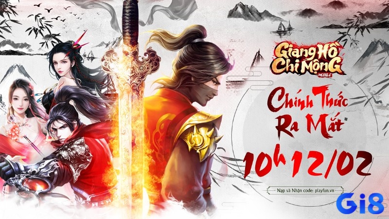 Giang Hồ Chi Mộng - Gameplay thẻ tướng chiến thuật độc đáo, đề cao tư duy và sắp xếp đội hình với các anh hùng võ lâm