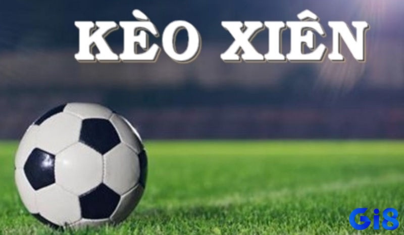 Thị trường Việt Nam phổ biến các dạng xiên chấp, xiên Tài Xỉu, xiên thẻ phạt và xiên kết hợp linh hoạt